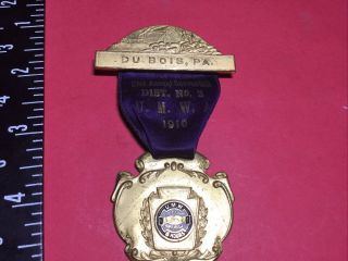 1910 UNITED MINE WORKERS 21St CONVENTION RIBBON & PIN DuBois PA UMWA DIST.  NO.  2 3