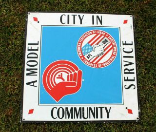 Vintage American Federation Of Labor Sign - A Model City In Community Service