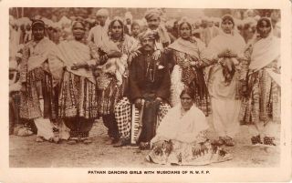 Lot142 Real Photo Pathan Dancing Girls With Musician Nwfp Pakistan Types