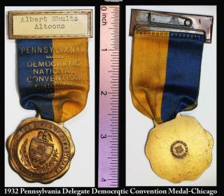 1932 Democratic Convention - Altoona,  Pennsylvania Delegate Lapel Medal W/ Ribbon
