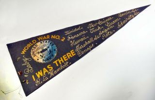 World War No.  2 " I Was There " Wwii Felt Pennant Flag U.  S.  Navy Hawaii Saipan