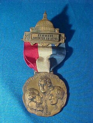 Orig 1912 Progressive Party Political Convention Medal - Asst Sergeant At Arms