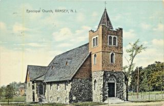 A View Of The Episcopal Church,  Ramsey,  Jersey Nj 1909