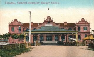 Postcard,  Shanghai,  China,  Shanghai - Hangchow Railway Station,  1900s