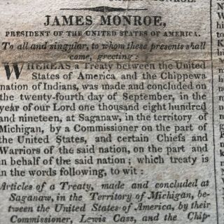 1820 newspaper PRESIDENT JAMES MONROE SIGNS TREATY W Chippewa INDIANS Michigan 2