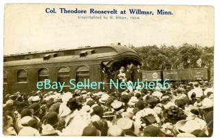 Willmar Minn Mn - Theodore Roosevelt On Train - Rppc Postcard
