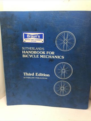 Vintage 1985 Sutherland’s Handbook For Bicycle Mechanics - Very Rare