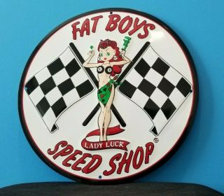 Vintage Fat Boys Speed Shop W/ Lady Luck Pin Up Model Metal Gas Oil Sign