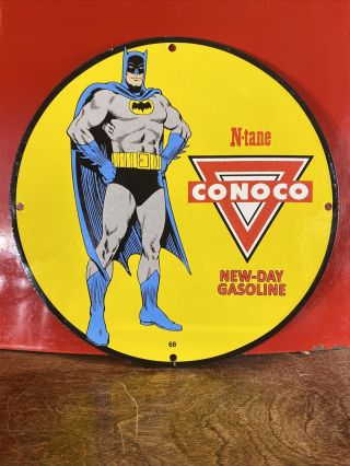 Vintage 68  Conoco N - Tane  Superman Day Gas Porcelain Sign 12 Inch Usa