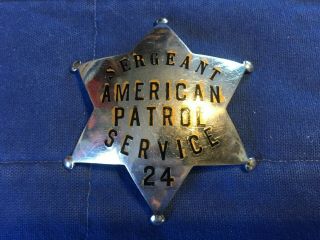 Obsolete Vintage Sgt.  American Patrol Metal Badge Hallmarked Ed Jones Oakland Ca