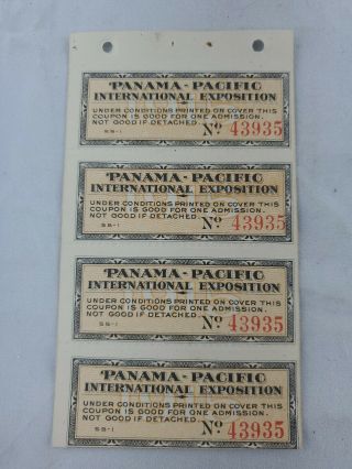 1915 Ppie Panama Pacific Exposition Sheet Of Four Tickets " D "