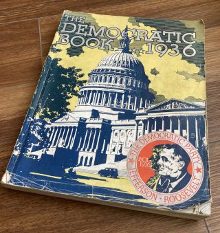 The Democratic Book 1936 Convention Fdr Roosevelt Oversized