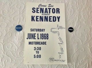 3 Robert F.  Bobby Kennedy 1968 Items: Ca Motorcade Route,  2 Litho Campaign Pins
