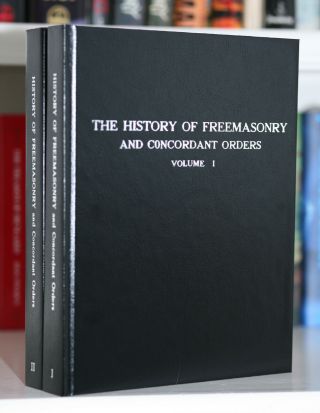 The History Of Freemasonry And Concordant Orders Vol 1 And 2