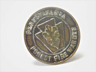 1900s Forest Fire Warden Badge/ Pennsylvania/ Manufactured By S.  E.  Eby Co.