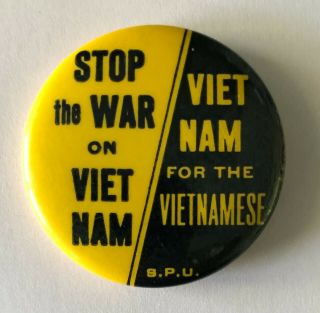 Stop The War On Vietnam S.  P.  U.  Anti War Peace Protest Cause Button Pinback