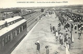 China / Chine / Pekin (beijing) Railway Station // Arrival Of French Troops