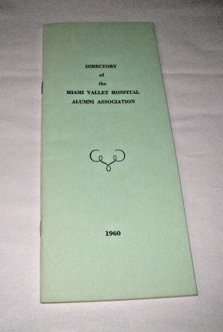 1960 Directory Miami Valley Hospital School Of Nursing Alumni Association Dayton