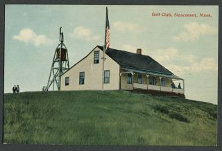 Nantucket Ma: C.  1912 Postcard Siasconset Golf Club Clubhouse,  Skinner 