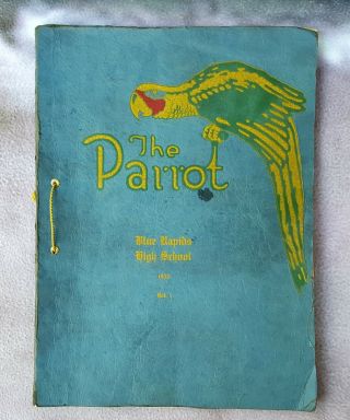 1922 Blue Rapids,  Kansas - " The Parrot " - High School Yearbook With Extra Items