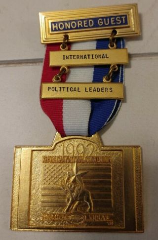 1992 Republican National Convention Honored Guest Badge George Bush Vip Medal