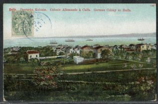 Haifa 1909 - German Templar Colony Palestine Pc - Blue Pm France Levant To Riols