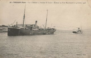 Cpa Toulon (83) Le " Balkan ",  Courrier De Corse