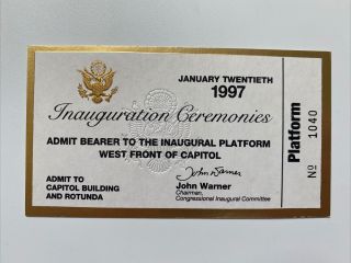1997 President Bill Clinton Inauguration Ticket Vip Platform Rotunda Pass
