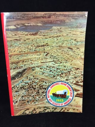 1953 National Jamboree Souvenir Book,  Boy Scouts Of America,  Irvine Ranch,  Ca