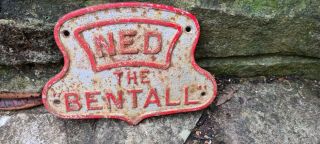 Rare Vintage " Ned " The Bentall Cast Sign 100 Agriculture Plaque