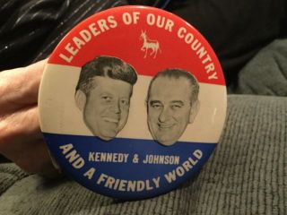Kennedy & Johnson 1960 Presidential Pinback Button Leaders Of Our Country Jfk