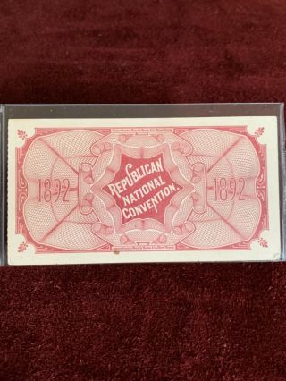 1892 REPUBLICAN NATIONAL CONVENTION GUEST TICKET MAIN FLOOR SESSION 1 4th DAY 2