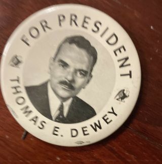 2 X Dewey For President Pins House With Dewey one pin 2 1/2 inches other 2 3