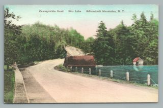 Oswegatchie Road—star Lake Ny Adirondack Mountains—rare Hand - Colored 1943