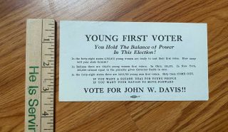 1924 John W.  Davis For President Young First Voters Campaign Flier 2