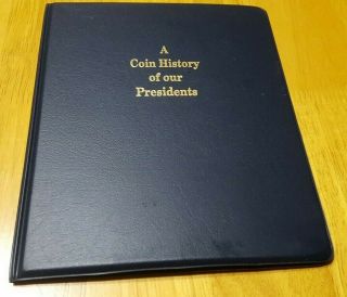 A Coin History Of Our Presidents