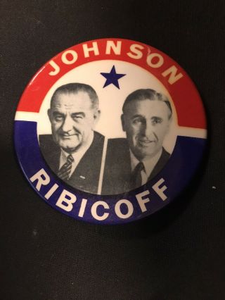 Lyndon B Johnson / Ribicoff Lbj Political 1964 Pinback Button 3.  5 " Jh158