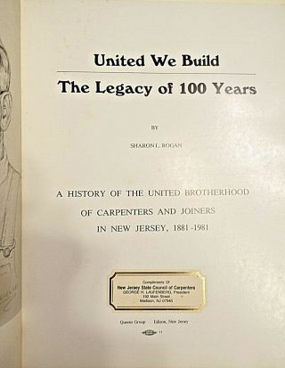 UNITED WE BUILD - The Legacy of 100 Years SC BOOK,  Brotherhood Carpenters & Joiners 3