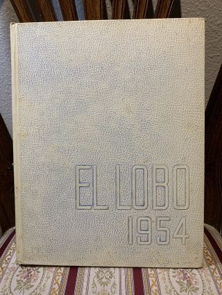 El Lobo 1954 Chandler High School Year Book