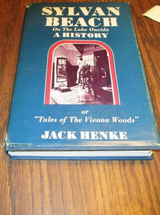 Sylvan Beach Lake Oneida History Jack Henke 1980 Tales Of The Vienna Woods