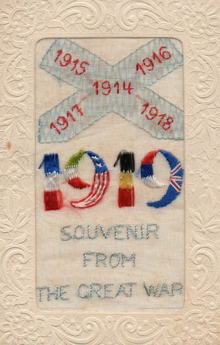 1914 1919: Souvenir From The Great War: Ww1 Patriotic Embroidered Silk Postcard