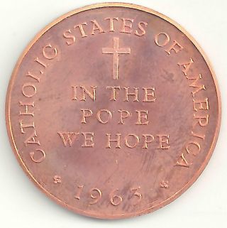 Anti John F.  Kennedy Medal In The Pope We Hope Catholic States Of America