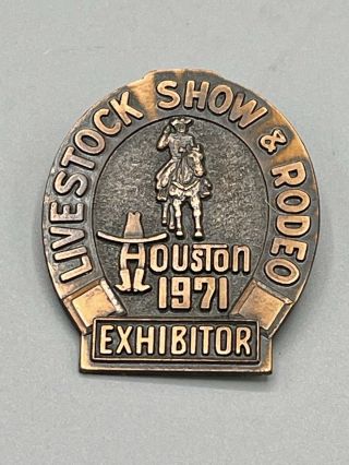1971 Houston Livestock Show & Rodeo Exhibitor Badge Hls&r