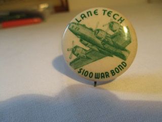 Wwii $100 War Bond Pinback W/ B29 Fortress Bomber From Lane Tech Chicago