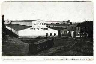 Hart - Parr Co Factory Charles City,  Iowa