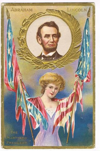 Antique Embossed Patriotic Postcard " Abraham Lincoln,  The Martyred President "