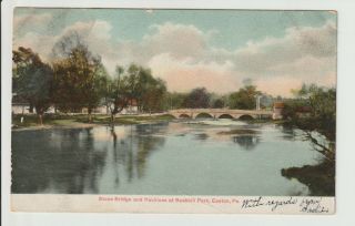 Easton Pennsylvania Stone Bridge & Pavilions at Bushkill Park view1907 PA POSTED 3