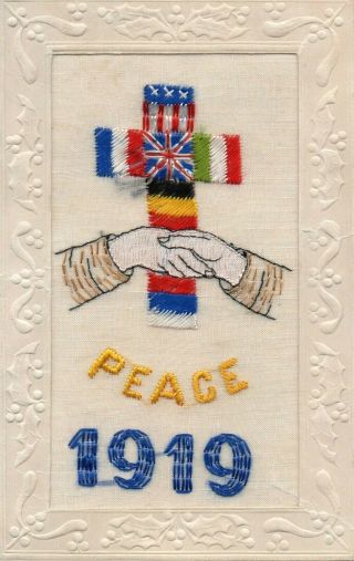 Peace 1919: Soldiers Shaking Hands: Ww1 Patriotic Embroidered Silk Postcard