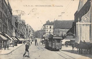 Cpa 62 Boulogne Sur Mer La Grande Rue Tramway