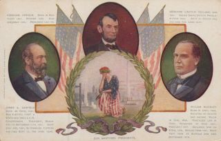 Postcard Our Martyred Presidents Garfield,  Lincoln & Mckinley Circa 1905